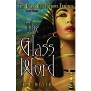 The Glass Word