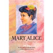 Mary Alice: Gypsy Nurse