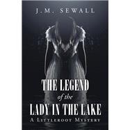 The Legend of the Lady in the Lake