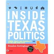 Inside Texas Politics Power, Policy, and Personality of the Lone Star State