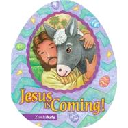 Jesus Is Coming!