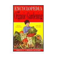 The Encyclopedia of Organic Gardening