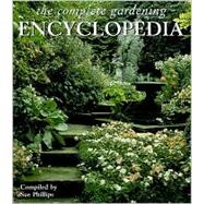 The Complete Gardening Encyclopedia