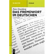 Das Fremdwort Im Deutschen / Loan Words in German