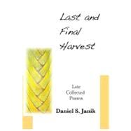 Last and Final Harvest