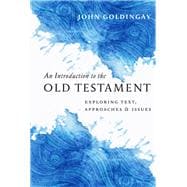An Introduction to the Old Testament