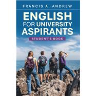 ENGLISH FOR UNIVERSITY ASPIRANTS