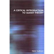 Critical Introduction to Queer Theory