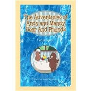 The Adventures of Andy and Mandy Bear And Friends