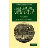 Letters to Gilbert White of Selborne