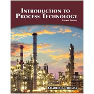 Introduction to Process Technology, 4th Edition