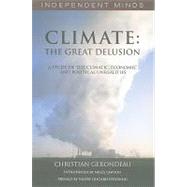 Climate: The Great Delusion