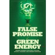 The False Promise of Green Energy