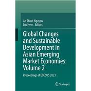 Global Changes and Sustainable Development in Asian Emerging Market Economies: Volume 2