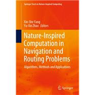 Nature-inspired Computation in Navigation and Routing Problems