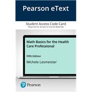 Pearson eText Math Basics for the Health Care Professional -- Access Card