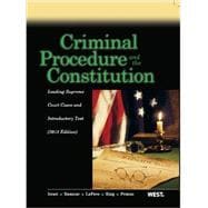 Criminal Procedure and the Constitution 2013