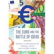 The Euro and the Battle of Ideas