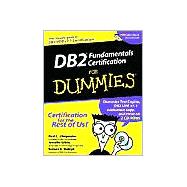 DB2<sup>®</sup> Fundamentals Certification For Dummies<sup>®</sup>