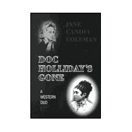 Doc Holliday's Gone