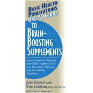 User's Guide to Brain-boosting Supplements