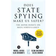 Does State Spying Make Us Safer? The Munk Debate on Mass Surveillance