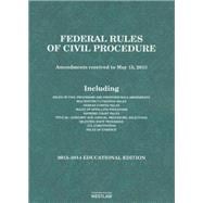 Federal Rules of Civil Procedure, 2013-2014 Educational Edition