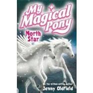 My Magical Pony: North Star book cover, ISBN 9780340918418