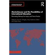 Mestenhauser and the Possibilities of International Education