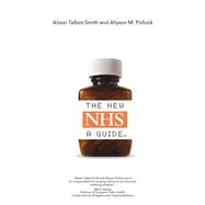 The New NHS: A Guide