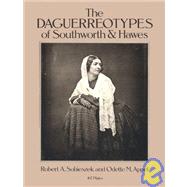 The Daguerreotypes of Southworth and Hawes