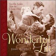 It's a Wonderful Life : Favorite Scenes from the Classic Film