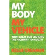 My Body, My Vehicle