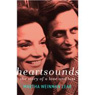 Heartsounds The Story of a Love and Loss