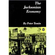 The Jacksonian Economy