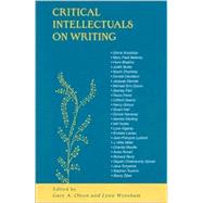 Critical Intellectuals on Writing