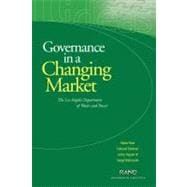 Governance in Changing Market Alternative Governance Structures for the Los Angeles Department of Water and Power