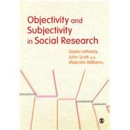 Objectivity and Subjectivity in Social Research