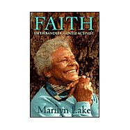 Faith : Faith Bandler, Gentle Activist
