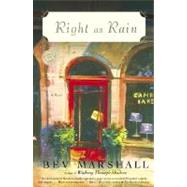 Right as Rain A Novel