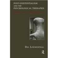 Post-existentialism and the Psychological Therapies