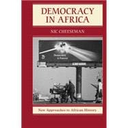 Democracy in Africa: Successes, Failures, and the Struggle for Political Reform