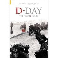 D-Day : The First 72 Hours