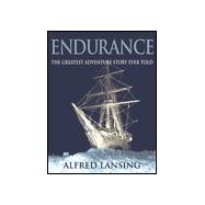 Endurance: Shackleton's Incredible Voyage to the Antarctic
