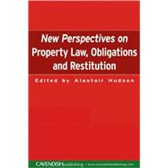 New Perspectives on Property Law: Obligations and Restitution