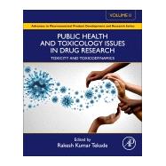 Public Health and Toxicology Issues in Drug Research, Volume 2