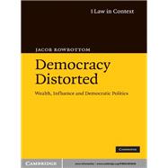 Democracy Distorted