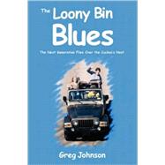 The Loony Bin Blues