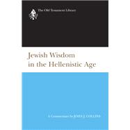 Jewish Wisdom in the Hellenistic Age 1997