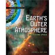 Earth's Outer Atmosphere : Bordering Space